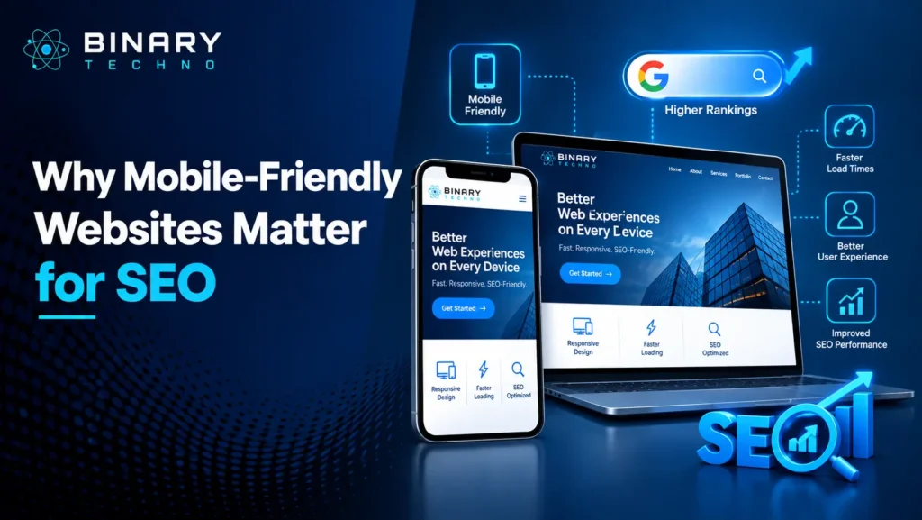 Why Mobile-Friendly Websites Matter for SEO